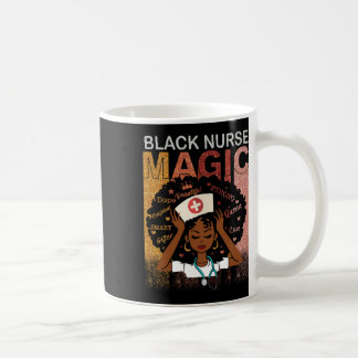 Nurse Black Woman Magic Afro Melanin Queen Black H Coffee Mug