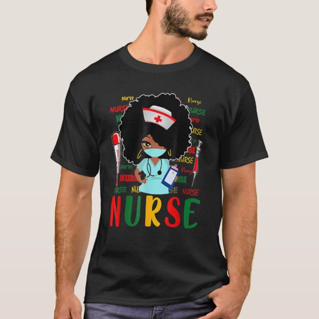 Nurse Black Woman Magic Afro Melanin Queen Black H T-Shirt (Front)