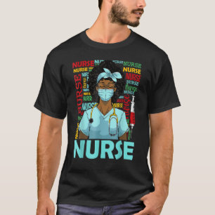 Nurse Black Women Black History Afro African Pride T-Shirt