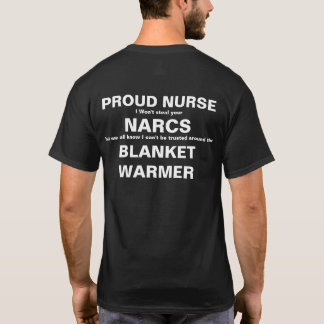 NURSE: BLANKET WARMER T-Shirt