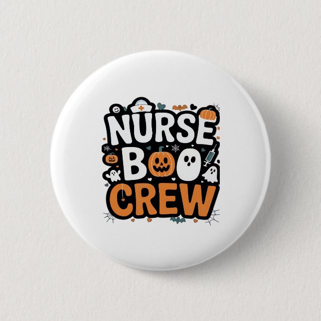 Nurse Boo Crew  Halloween Healthcare Hero  Spooky  6 Cm Round Badge (Front)