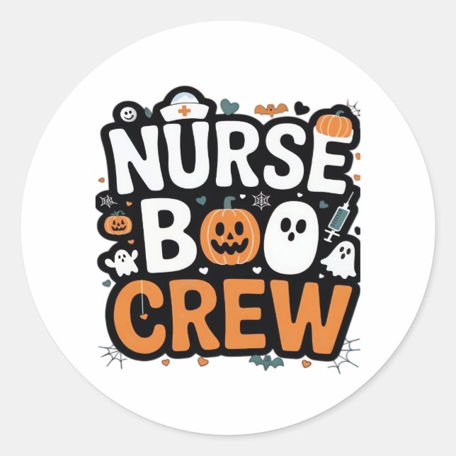 Nurse Boo Crew  Halloween Healthcare Hero  Spooky  Classic Round Sticker (Front)