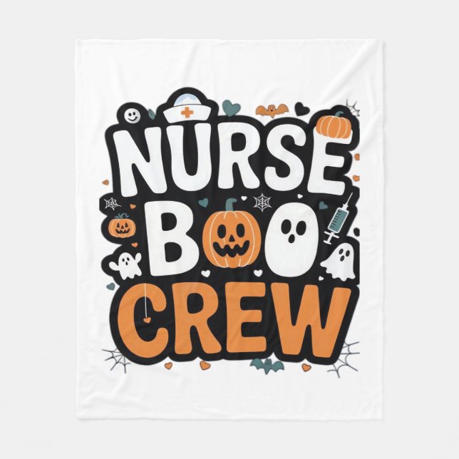 Nurse Boo Crew  Halloween Healthcare Hero  Spooky  Fleece Blanket (Front)