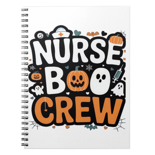 Nurse Boo Crew  Halloween Healthcare Hero  Spooky  Notebook (Front)