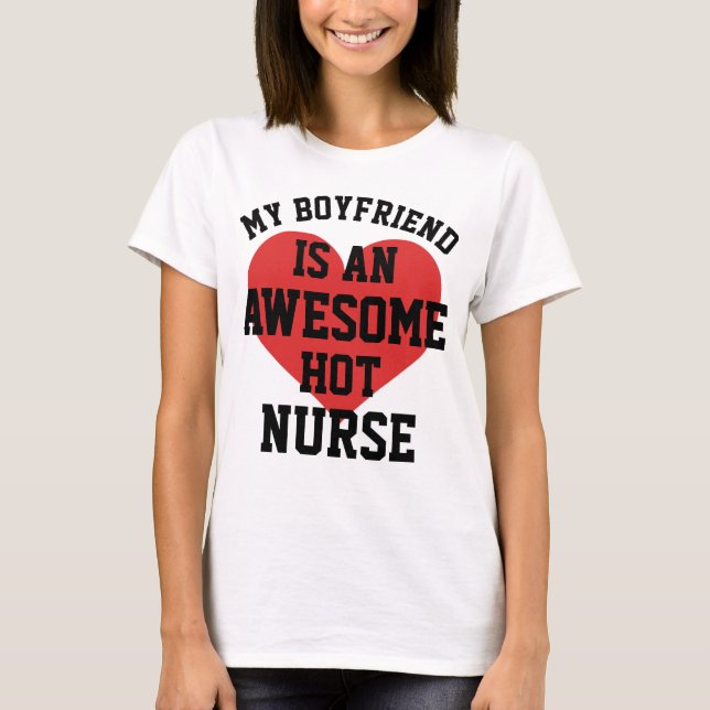 Nurse Boyfriend T-Shirt (Front)