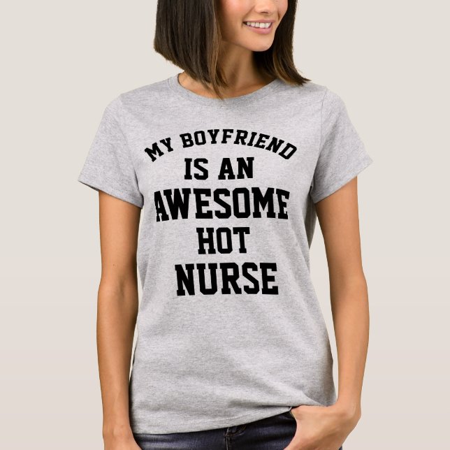 Nurse Boyfriend T-Shirt (Front)