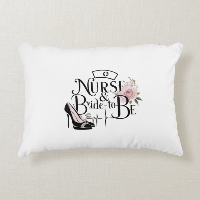 Nurse & Bride-To-Be  Decorative Cushion (Front)