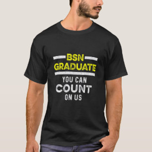 Nurse Bsn Student Graduate Nursing Graduation 21 T-Shirt