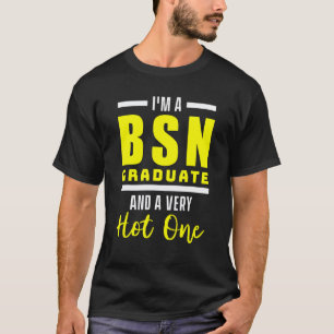 Nurse Bsn Student Graduate Nursing Graduation 31 T-Shirt