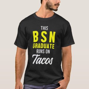 Nurse Bsn Student Graduate Nursing Graduation 4 T-Shirt