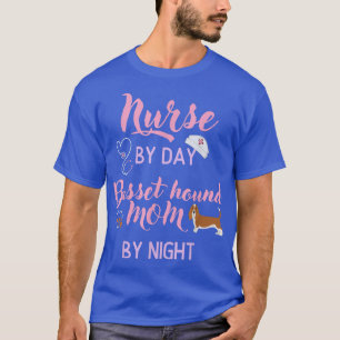 Nurse By Day, Basset Hound Mum By Night T-Shirt