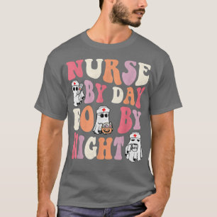 Nurse By Day Boo By Night Halloween Funny Ghost Gr T-Shirt