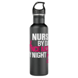 Nurse By Day Dance Mom By Night 710 Ml Water Bottle