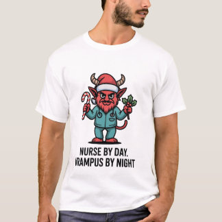 Nurse by Day Krampus by Night Nursing Nurse  T-Shirt