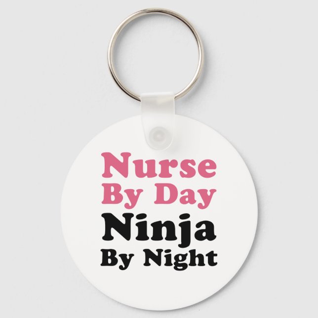 Nurse By Day, Ninja By Night Key Ring (Front)