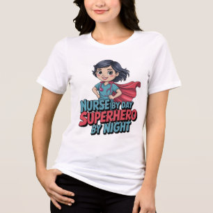 Nurse By Day Superhero By Night Funny Nurse Women Tri-Blend Shirt