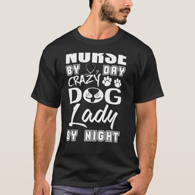 Nurse By Day T-Shirt (Front)