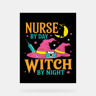 Nurse by Day, Witch by Night Cat Halloween Classic Acrylic Sign