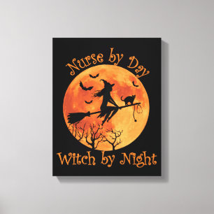 Nurse by Day Witch by Night Funny Halloween Canvas Print