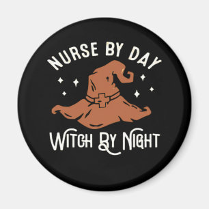 Nurse by Day Witch by Night - Funny Halloween Nurs Magnet