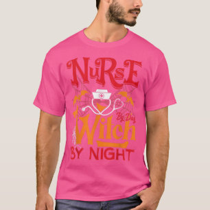 Nurse By Day Witch By Night Halloween173 T-Shirt
