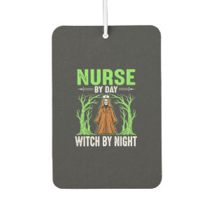 Nurse By Day Witch By Night Halloween Design_1 Car Air Freshener