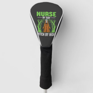 Nurse By Day Witch By Night Halloween Design_1 Golf Head Cover