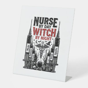 Nurse By Day Witch By Night Halloween Design_1 Pedestal Sign