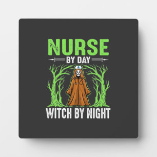 Nurse By Day Witch By Night Halloween Design_1 Plaque