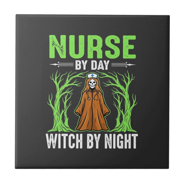 Nurse By Day Witch By Night Halloween Design_1 Tile (Front)