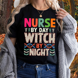 Nurse by Day Witch by Night Halloween Nursing T-Shirt