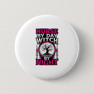 Nurse By Day Witch By Night Halloween Shirt Design 6 Cm Round Badge