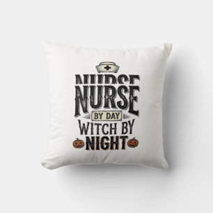 Nurse By Day Witch By Night Halloween Shirt Design Cushion