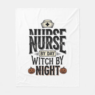 Nurse By Day Witch By Night Halloween Shirt Design Fleece Blanket