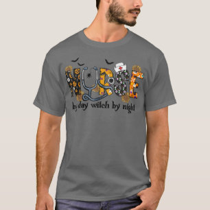 Nurse By Day Witch By Night Scrub Nurse Halloween  T-Shirt