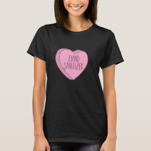 Nurse Candy Heart Hand Sanitizer Valentines Day Sc T-Shirt