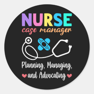 Nurse Case Manager Appreciation Nurse Case Managem Classic Round Sticker