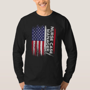 Nurse Case Manager Rn Management 10 T-Shirt