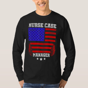 Nurse Case Manager Rn Management 3 T-Shirt