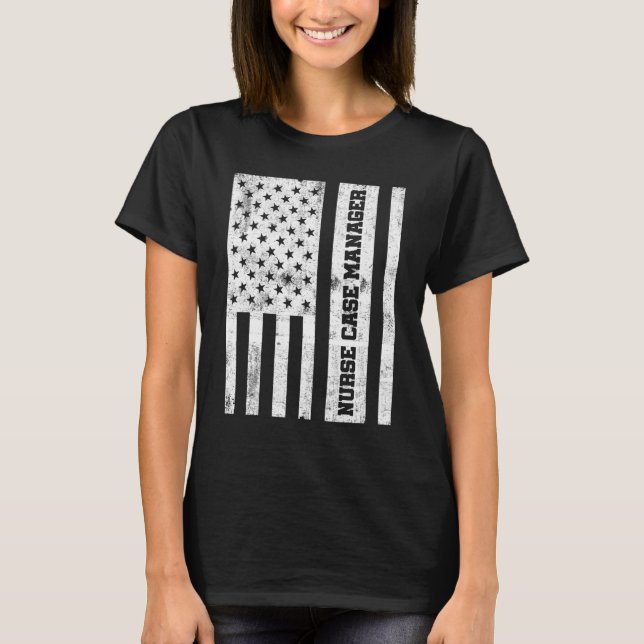 Nurse Case Manager Rn Management  6 T-Shirt (Front)