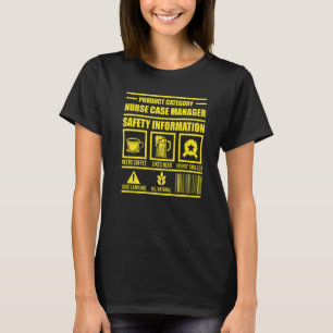 Nurse Case Manager Rn Management T-Shirt