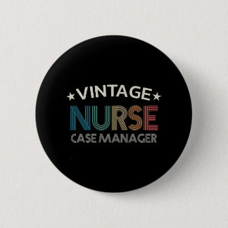 Nurse Case Manager Women 6 Cm Round Badge