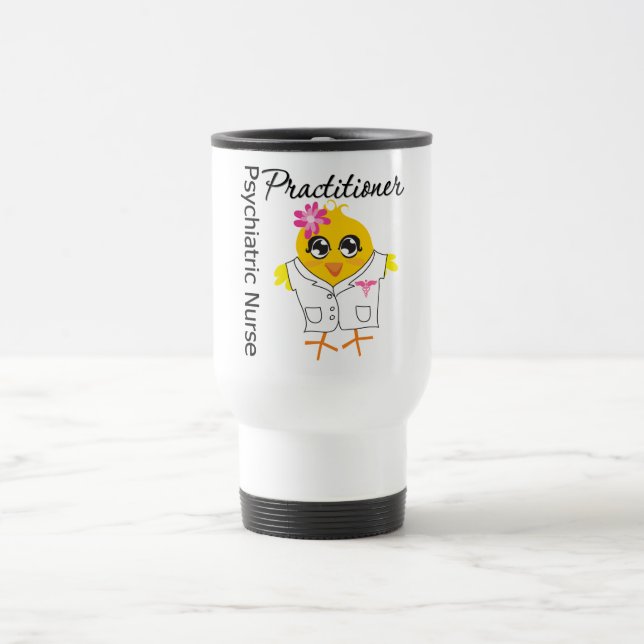 Nurse Chick v2 Psychiatric Nurse Practitioner Travel Mug (Center)