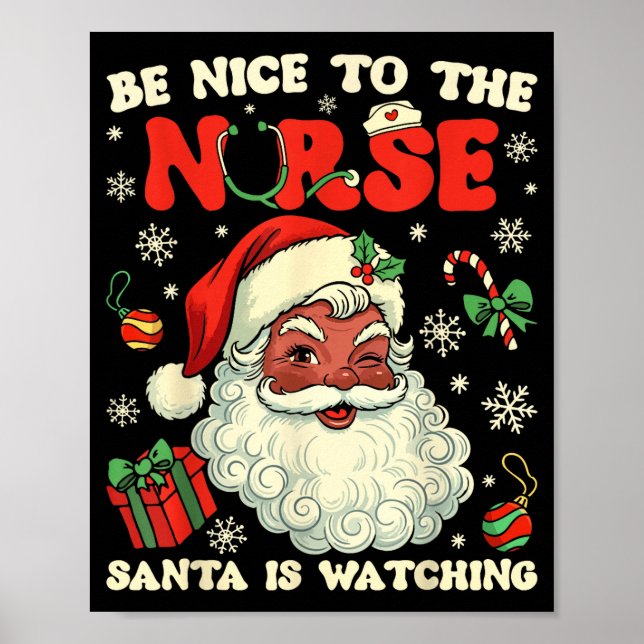 Nurse Christmas African American Santa Is Watching Poster (Front)