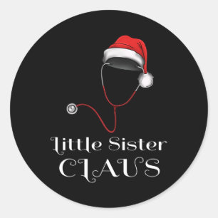 Nurse Christmas Little Sister Claus Matching Santa Classic Round Sticker