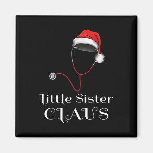 Nurse Christmas Little Sister Claus Matching Santa Magnet