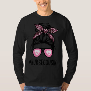 Nurse Cousin Life Messy Bun Pink Leopard Women Nur T-Shirt