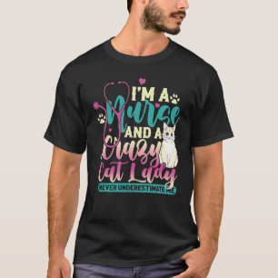Nurse Crazy Cat Lady Lpn Rn Nursing Student T-Shirt