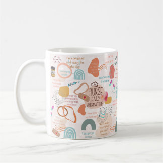 Nurse Daily Affirmation Mug