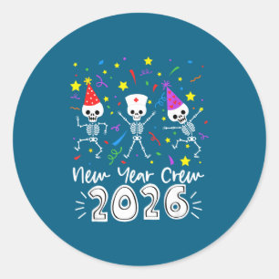 Nurse Dancing Skeleton New Year Crew 2026 Funny Er Classic Round Sticker